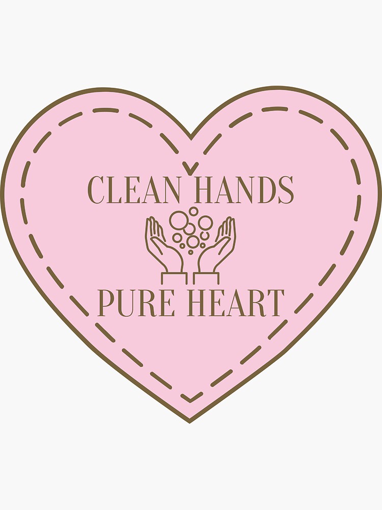 a pure heart and clean hands