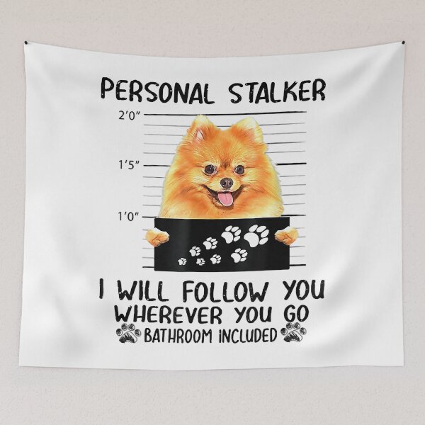 Item preview, Personal Stalker Pomeranian Dog I'll Follow You designed and sold by abbottdominic.