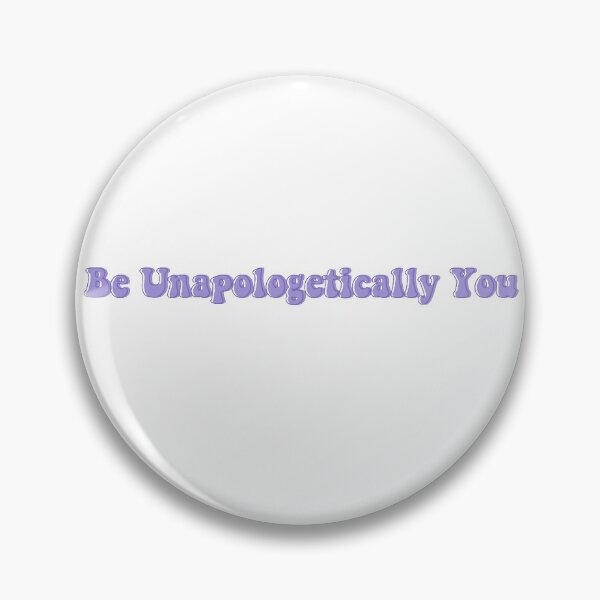 Item preview, Be Unapologetically You - Pink designed and sold by Katherine Winner.