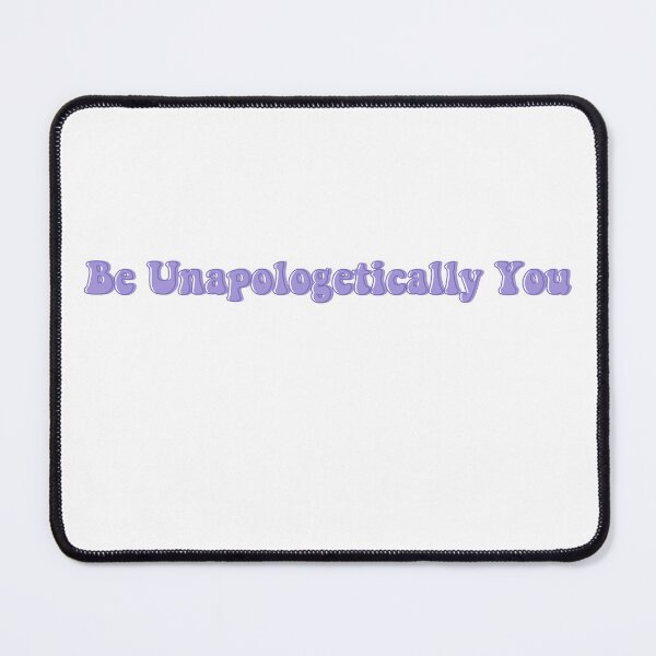 Item preview, Be Unapologetically You - Pink designed and sold by Katherine Winner.
