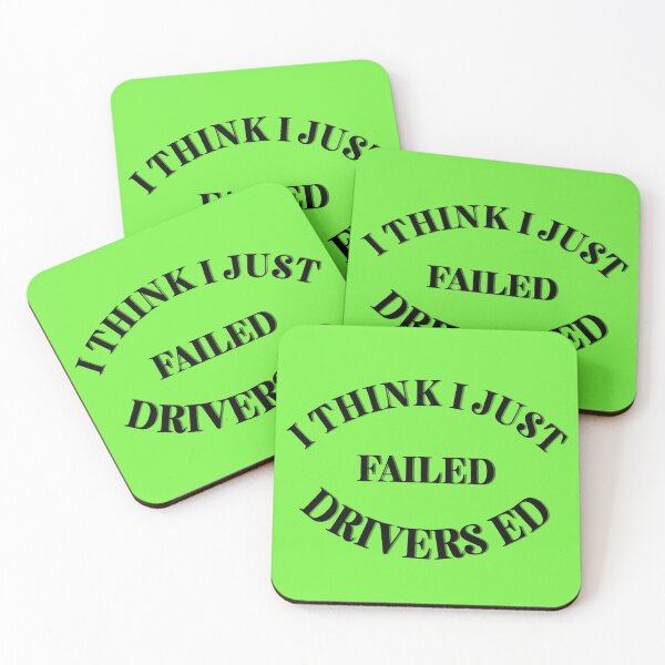 Item preview, I Think I Just Failed Drivers Ed Green designed and sold by Cora Gregory.