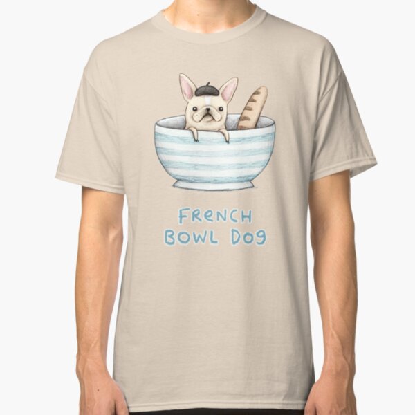 French Bowl Dog Classic T-Shirt
