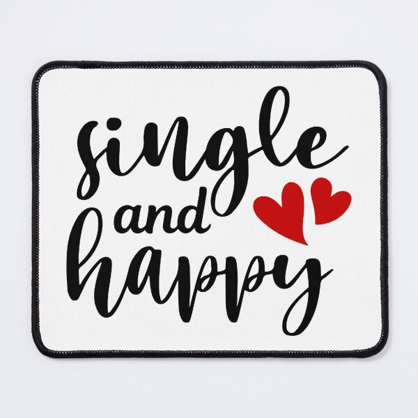 Item preview, Single And Happy designed and sold by UglyBoyDesign.