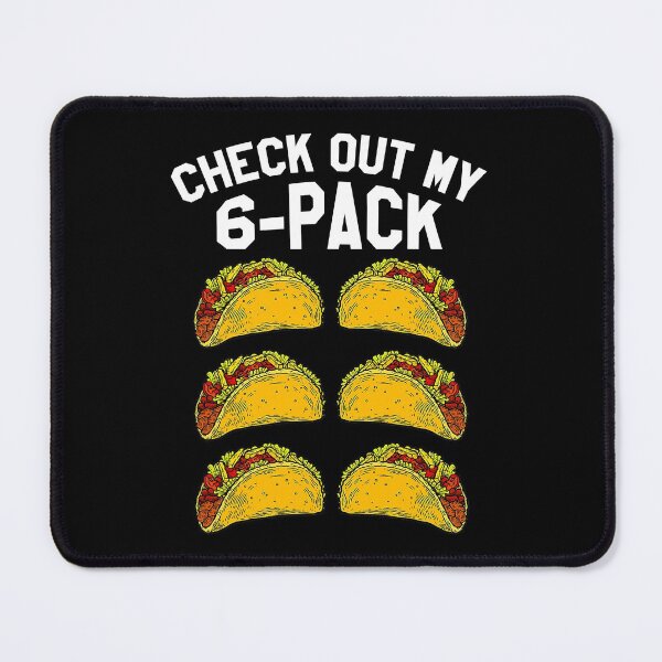 Item preview, 6 Pack Fitness Taco Funny Gym Top designed and sold by RobertJason.