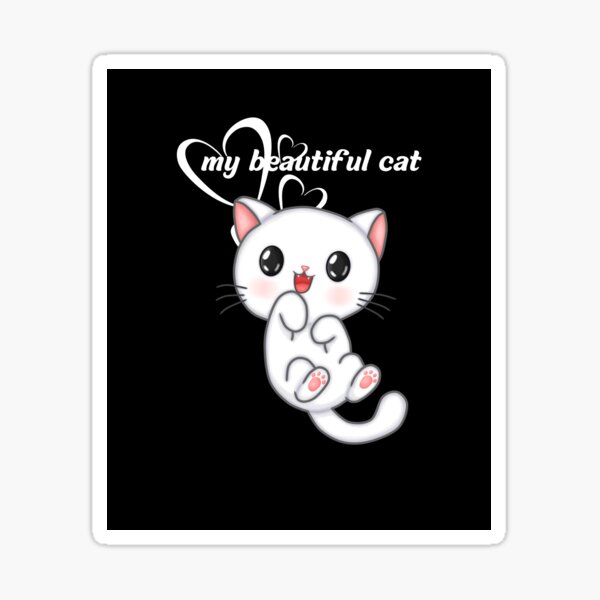 my beautiful cat cat love moow Sticker