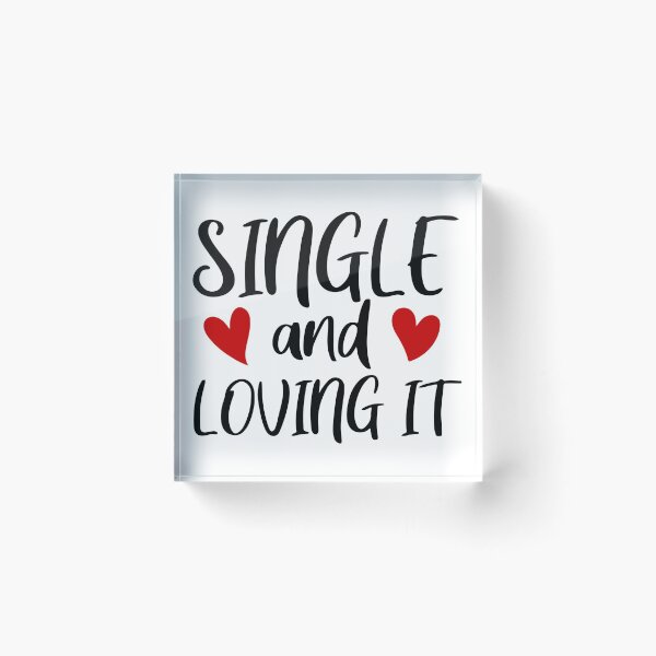 Item preview, Single And Loving It. designed and sold by UglyBoyDesign.
