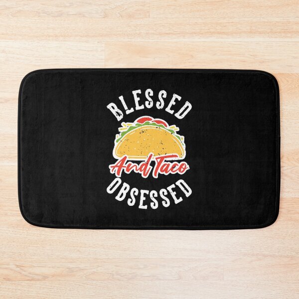 Item preview, Blessed And Taco Obsessed designed and sold by RobertJason.