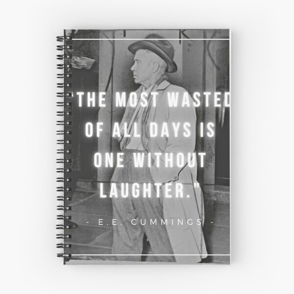 Item preview, The most wasted of all days is one without laughter | E.E. Cummings designed and sold by iwaya-bazaar.