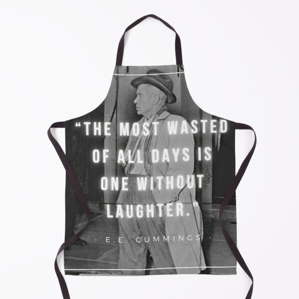 Item preview, The most wasted of all days is one without laughter | E.E. Cummings designed and sold by iwaya-bazaar.
