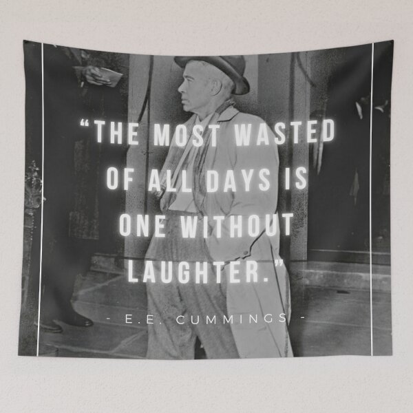 Item preview, The most wasted of all days is one without laughter | E.E. Cummings designed and sold by iwaya-bazaar.