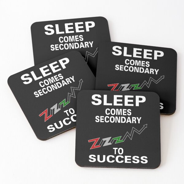 Item preview, Sleep Comes Secondary To Success designed and sold by allmarkmade.