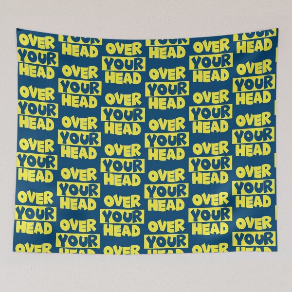 Item preview, Over Your Head   designed and sold by magicalgadab.