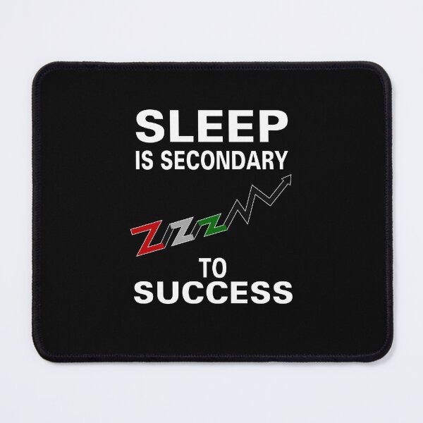 Item preview, Sleep Is Secondary To Success designed and sold by allmarkmade.
