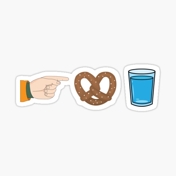 These Pretzels Are Making Me Thirsty! Sticker