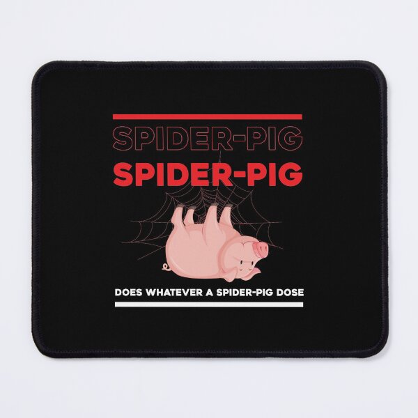 Item preview, Does Whatever a Spider-Pig Does designed and sold by youssefattigui.