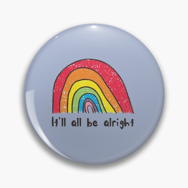 Item preview, It_amp_ll all be alright the rainbow is coming-Rise up designed and sold by magicalgadab.