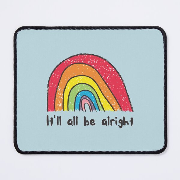 Item preview, It_amp_ll all be alright the rainbow is coming-Rise up designed and sold by magicalgadab.