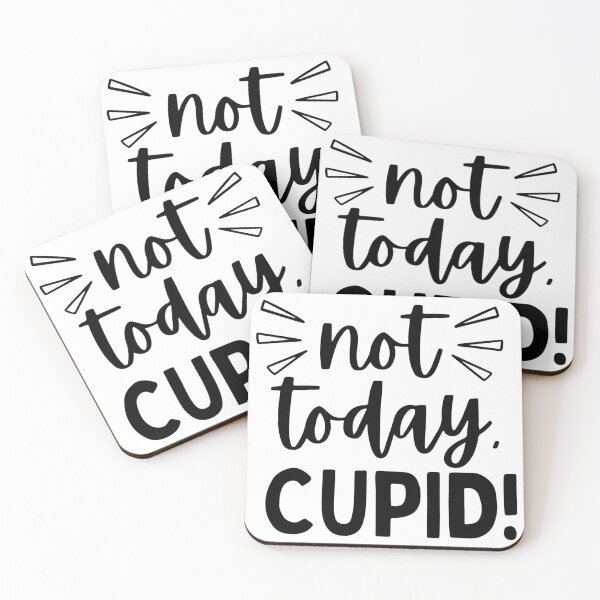 Item preview, Not Today Cupid designed and sold by UglyBoyDesign.