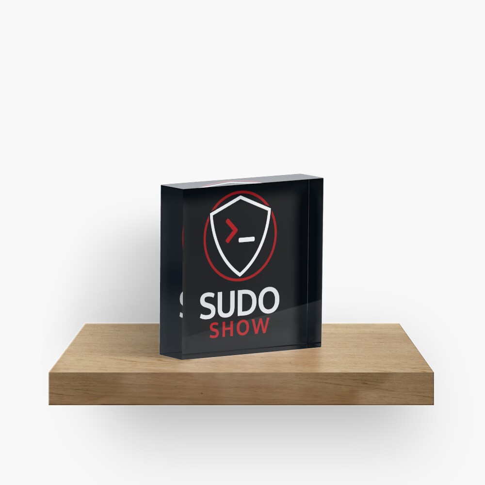 Sudo Show Acrylic Block