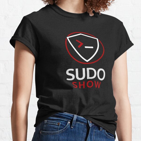 Sudo Show Classic T-Shirt