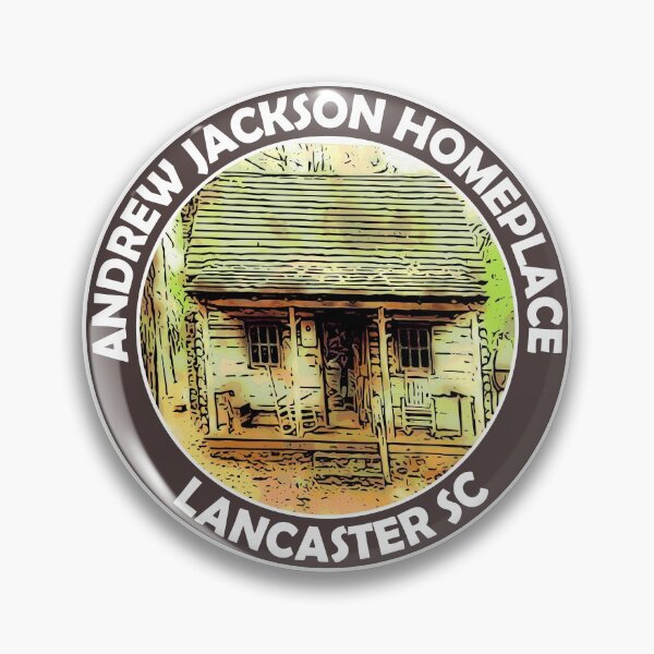Artikelvorschau, Andrew Jackson Homeplace Lancaster SC entworfen und verkauft von leepymock.