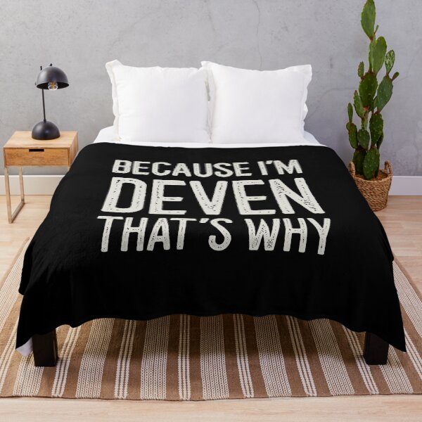 Item preview, Because I’m Deven That’s Why Funny Personalized Name designed and sold by MariosNydras.