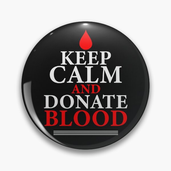 Item preview, Keep Calm And Donate Blood designed and sold by BhavyaBathla.
