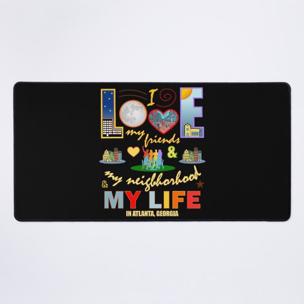 Item preview, Love My Friends Atlanta Georgia Neighborhood and Life Community Pride designed and sold by artfulnotebook.