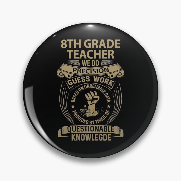 Item preview, 8Th Grade Teacher T Shirt - We Do Precision Job Gift Item Tee designed and sold by smueller39.
