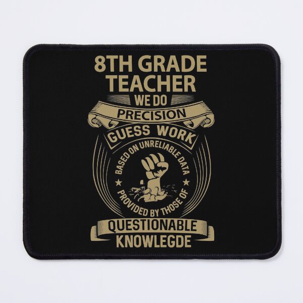 Item preview, 8Th Grade Teacher T Shirt - We Do Precision Job Gift Item Tee designed and sold by smueller39.
