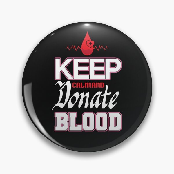 Item preview, Keep Calm And Donate Blood designed and sold by BhavyaBathla.