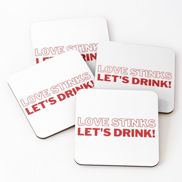 Item preview, Love Stinks Lets Drink designed and sold by UglyBoyDesign.