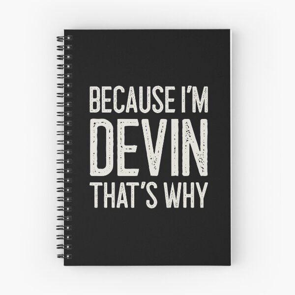 Item preview, Because I’m Devin That’s Why Funny Personalized Name designed and sold by MariosNydras.