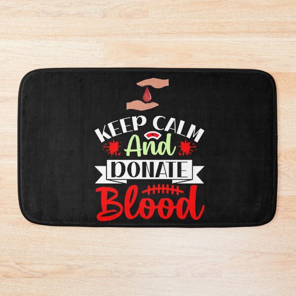 Item preview, Keep Calm And Donate Blood designed and sold by BhavyaBathla.