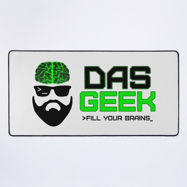 Fill Your Brains - DasGeek Desk Mat