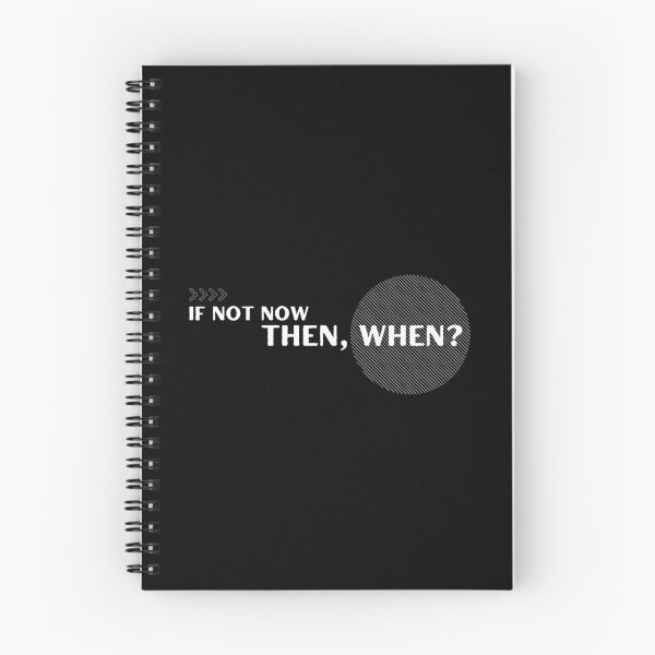 Item preview, If not now, then when designed and sold by cocoeri.