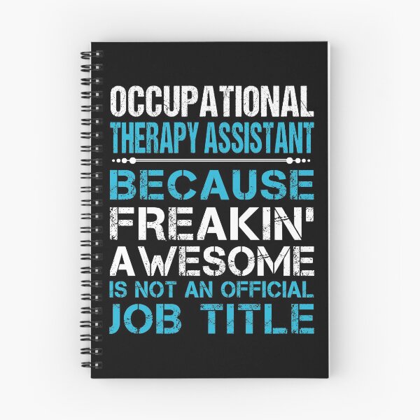Item preview, Occupational Therapy Assistant T Shirt - Freaking Awesome Job Gift Item Tee designed and sold by oetate4774.