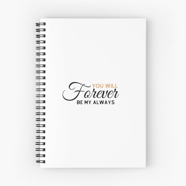 Item preview, You Will Forever Be My Always designed and sold by artmadeinheaven.