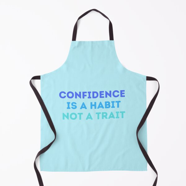 Item preview, Confidence Is A Habit Not A Trait designed and sold by supercomfy.