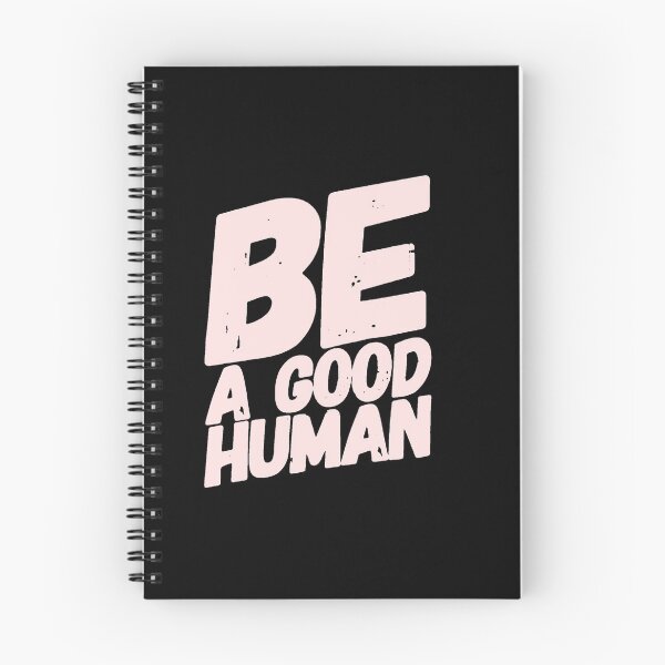 Item preview, Be a good human designed and sold by Kawabijutsu21.