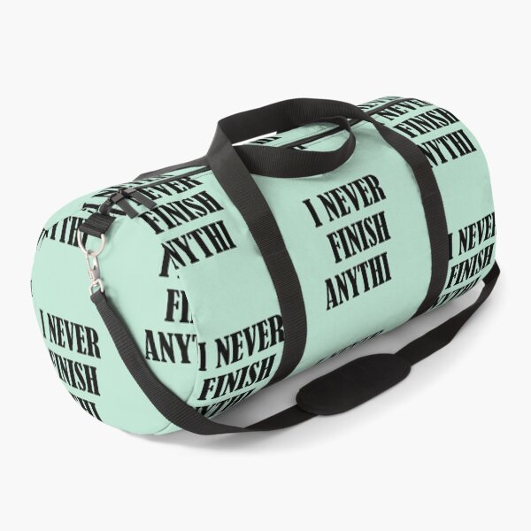 Item preview, I Never Finish Anything Lazy People Humor designed and sold by allysmar.