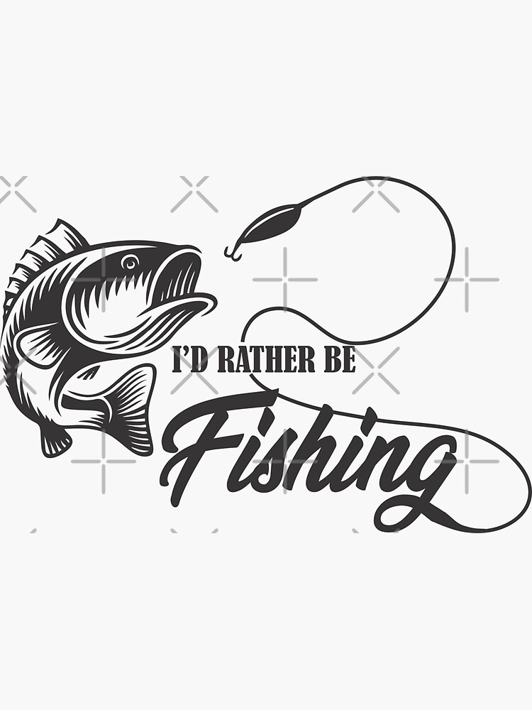 I'd rather be fishing Sticker for Sale by zerrdesign