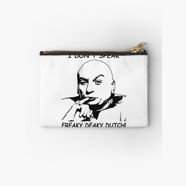 Item preview, I don't speak freaky deaky dutch Dr. Evil character designed and sold by BenWilliams34.