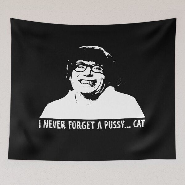 Item preview, I never forget a pussy car Austin Powers art character designed and sold by BenWilliams34.