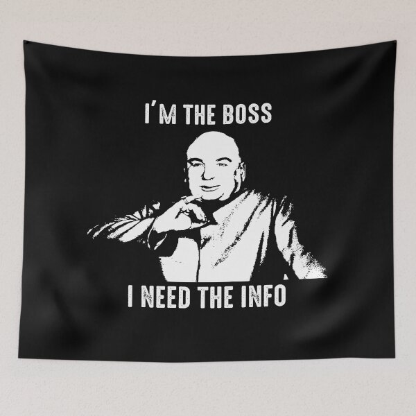 Item preview, I'm the boss, i need the info Evil character poster designed and sold by BenWilliams34.