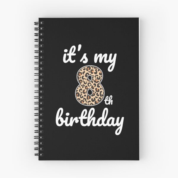 Item preview, Its my birthday, 8th Birthday Leopard Print, Kid Leopard 8th Birthday, 8 Years Old Wild Animal, Number Eight Safari Zoo designed and sold by singRsong.