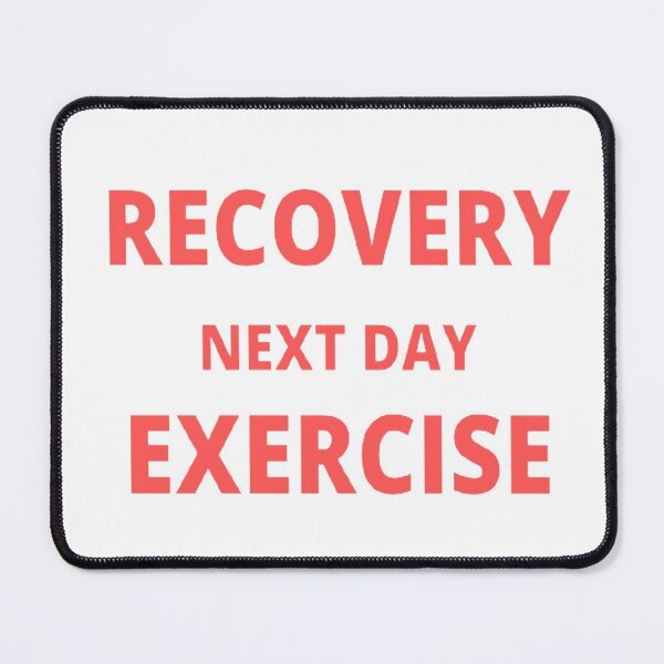 Item preview, RECOVERY NEXT DAY EXERCISE designed and sold by Hammy97.