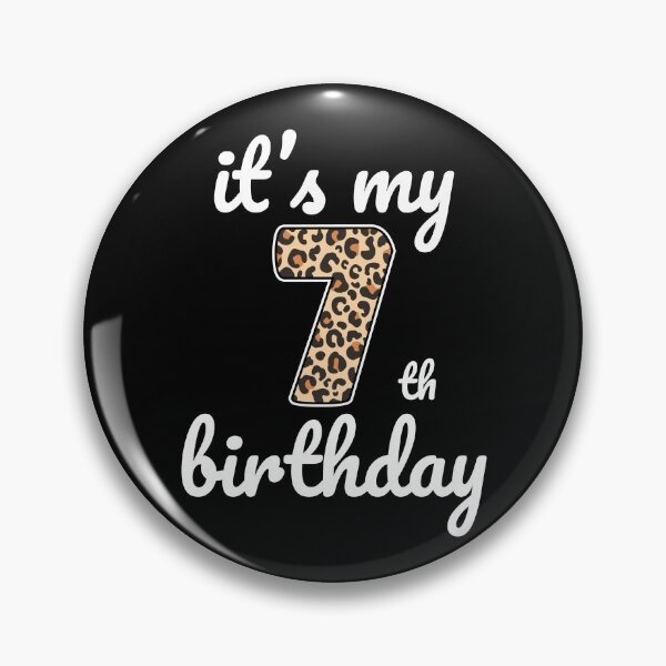 Item preview, Its my birthday, 7th Birthday Leopard Print, Kid Leopard 7th Birthday, 7 Years Old Wild Animal, Number Seven Safari Zoo designed and sold by singRsong.