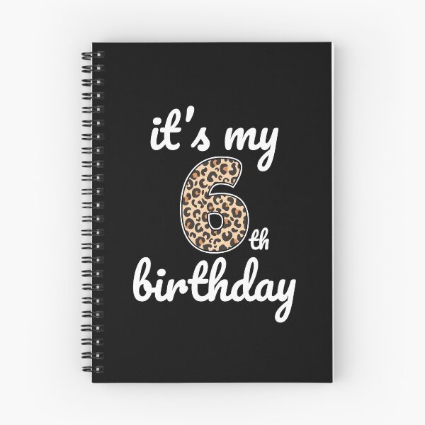 Item preview, Its my birthday, 6th Birthday Leopard Print, Kid Leopard 6th Birthday, 6 Years Old Wild Animal, Number Six Safari Zoo designed and sold by singRsong.