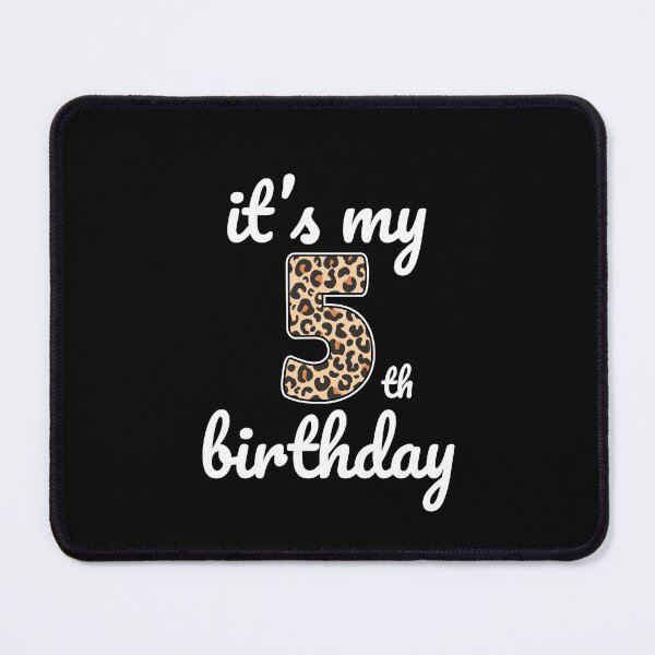 Item preview, Its my birthday, 5th Birthday Leopard Print, Kid Leopard 5th Birthday, 5 Years Old Wild Animal, Number Five Safari Zoo designed and sold by singRsong.